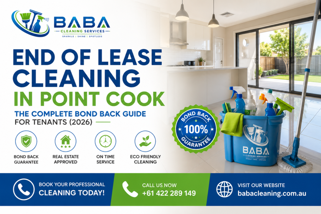 Book Trusted End of Lease Cleaning in Point Cook Today